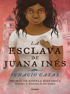 cover image of La esclava de Juana Inés